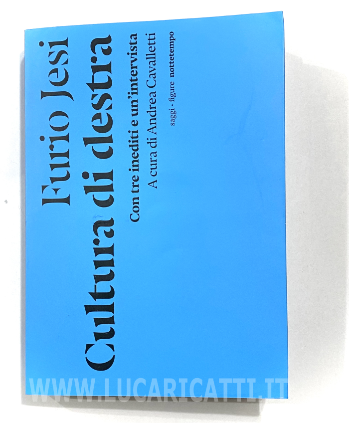 Furio Jesi - Cultura di Destra