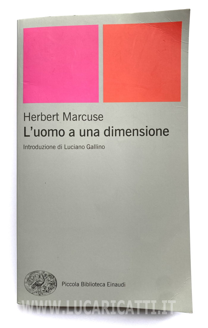 L'Uomo a Una Dimensione - Herbert Marcuse