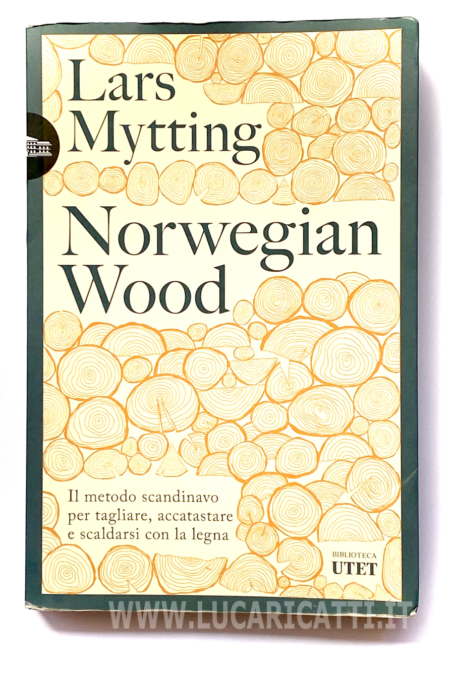 Lars Mytting: Norwegian Wood Lars Mytting: Norwegian Wood