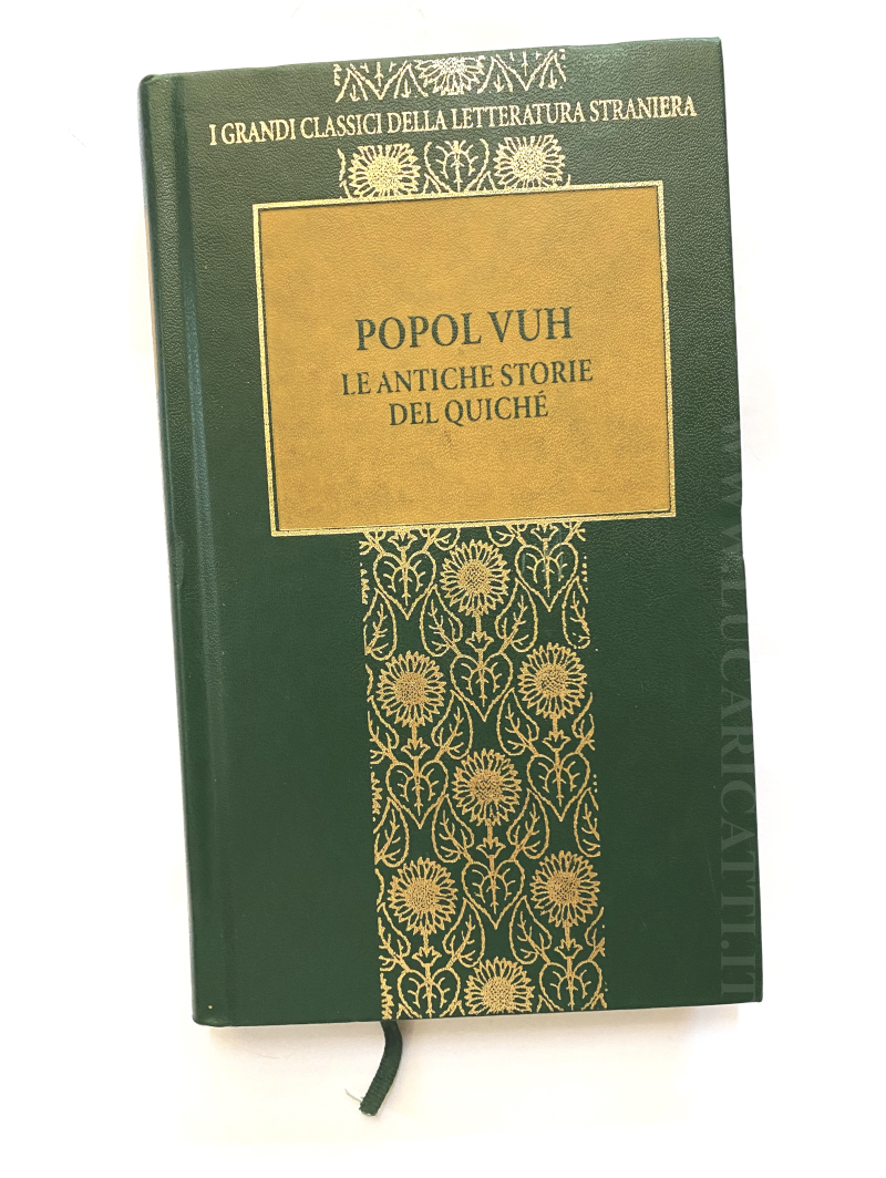 Popol Vuh - Il libro sacro dei Quiché