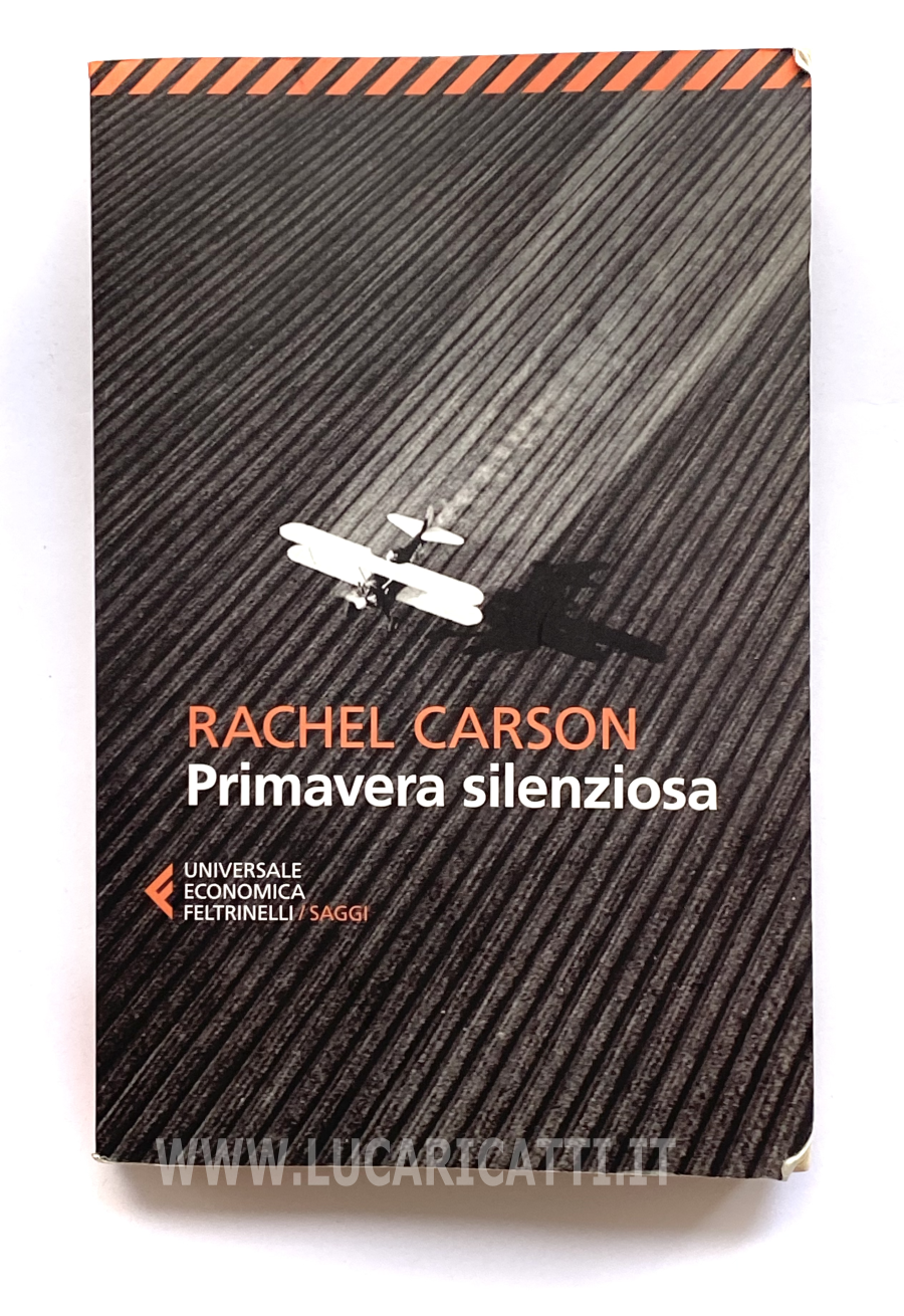 Rachel Carson: Primavera Silenziosa Rachel Carson: Primavera Silenziosa